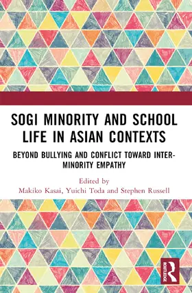 Kasai / Toda / Russell |  SOGI Minority and School Life in Asian Contexts | Buch |  Sack Fachmedien