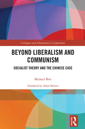 Brie |  Beyond Liberalism and Communism | Buch |  Sack Fachmedien
