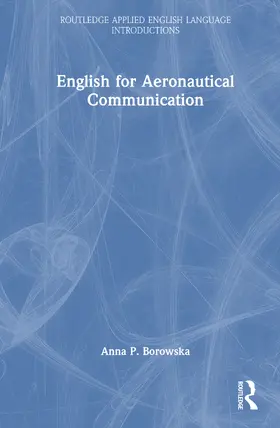 Borowska |  English for Aeronautical Communication | Buch |  Sack Fachmedien