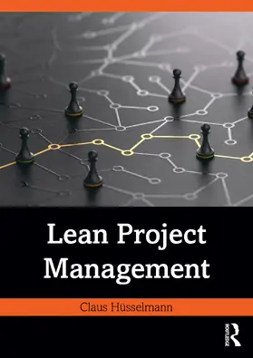 Hüsselmann | Lean Project Management | Buch | 978-1-032-55646-8 | www2.sack.de