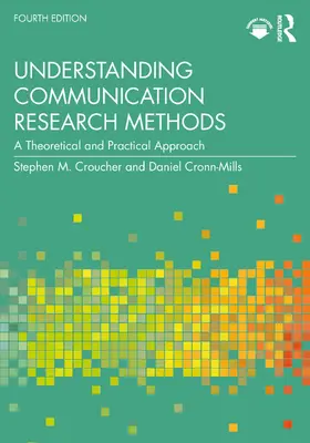 Croucher / Cronn-Mills |  Understanding Communication Research Methods | Buch |  Sack Fachmedien