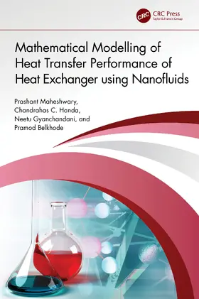 Maheshwary / C. Handa / Gyanchandani |  Mathematical Modelling of Heat Transfer Performance of Heat Exchanger using Nanofluids | Buch |  Sack Fachmedien