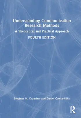 Croucher / Cronn-Mills |  Understanding Communication Research Methods | Buch |  Sack Fachmedien