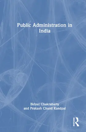 Chakrabarty / Kandpal |  Public Administration in India | Buch |  Sack Fachmedien
