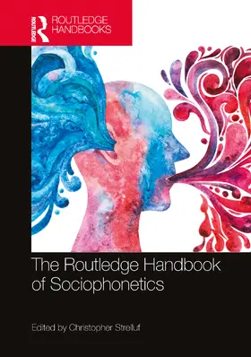 Strelluf |  The Routledge Handbook of Sociophonetics | Buch |  Sack Fachmedien