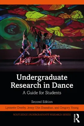 Young / Overby / Shanahan | Undergraduate Research in Dance | Buch | 978-1-032-56336-7 | sack.de