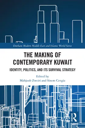 Zweiri / Cengiz |  The Making of Contemporary Kuwait | Buch |  Sack Fachmedien