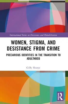 Sharpe | Women, Stigma, and Desistance from Crime | Buch | 978-1-032-56428-9 | sack.de