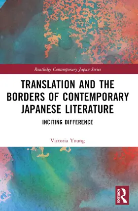 Young |  Translation and the Borders of Contemporary Japanese Literature | Buch |  Sack Fachmedien