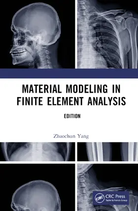 Yang | Material Modeling in Finite Element Analysis | Buch | 978-1-032-56602-3 | sack.de