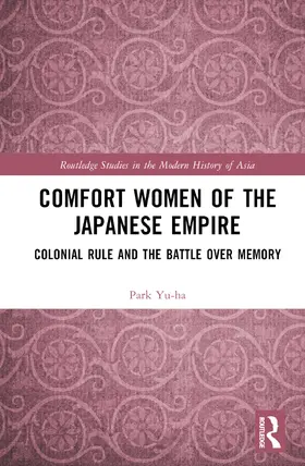 Yuha |  Comfort Women of the Japanese Empire | Buch |  Sack Fachmedien