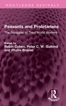 Cohen / Gutkind / Brazier |  Peasants and Proletarians | Buch |  Sack Fachmedien