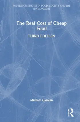 Carolan |  The Real Cost of Cheap Food | Buch |  Sack Fachmedien