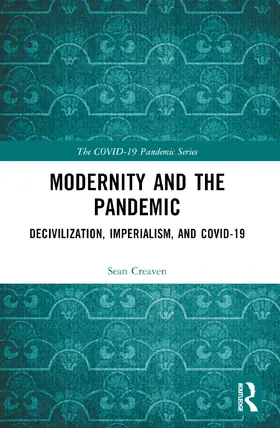 Creaven |  Modernity and the Pandemic | Buch |  Sack Fachmedien