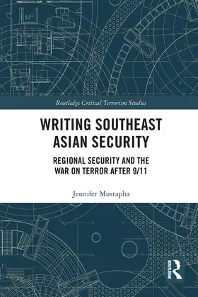 Mustapha |  Writing Southeast Asian Security | Buch |  Sack Fachmedien