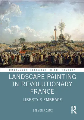 Adams |  Landscape Painting in Revolutionary France | Buch |  Sack Fachmedien