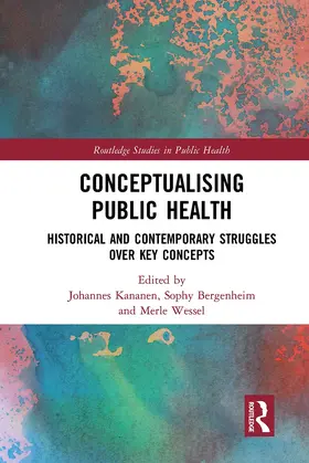 Kananen / Bergenheim / Wessel |  Conceptualising Public Health | Buch |  Sack Fachmedien