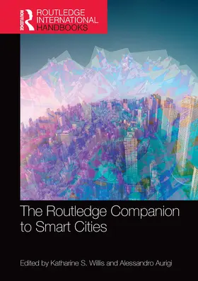 Willis / Aurigi |  The Routledge Companion to Smart Cities | Buch |  Sack Fachmedien