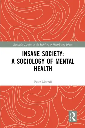 Morrall |  Insane Society | Buch |  Sack Fachmedien