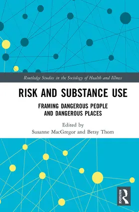 MacGregor / Thom |  Risk and Substance Use | Buch |  Sack Fachmedien