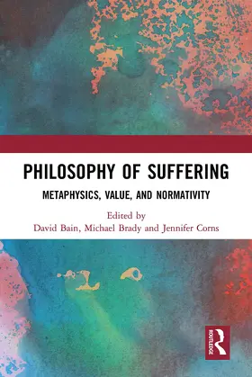 Bain / Brady / Corns |  Philosophy of Suffering | Buch |  Sack Fachmedien