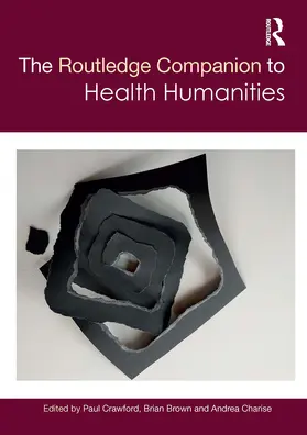 Crawford / Brown / Charise |  The Routledge Companion to Health Humanities | Buch |  Sack Fachmedien