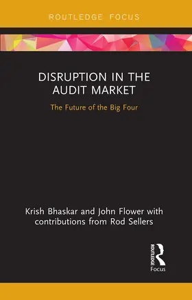 Bhaskar / Flower |  Disruption in the Audit Market | Buch |  Sack Fachmedien