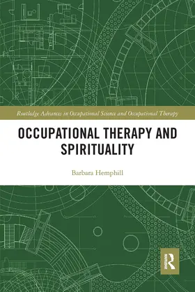 Hemphill |  Occupational Therapy and Spirituality | Buch |  Sack Fachmedien