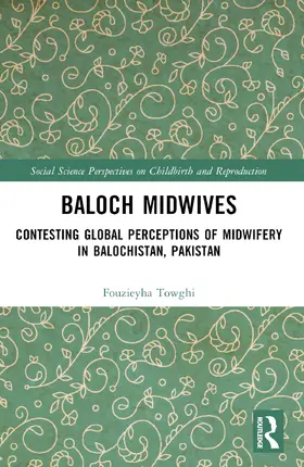 Towghi |  Baloch Midwives | Buch |  Sack Fachmedien