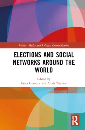 Guevara / Theviot |  Elections and Social Networks around the World | Buch |  Sack Fachmedien
