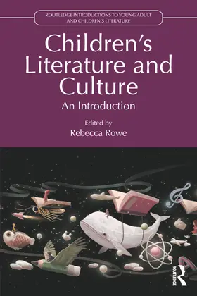 Rowe |  Children's Literature and Culture | Buch |  Sack Fachmedien