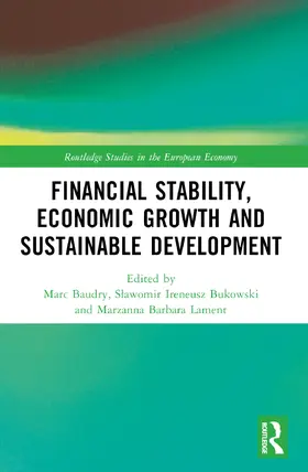 Baudry / Bukowski / Lament |  Financial Stability, Economic Growth and Sustainable Development | Buch |  Sack Fachmedien