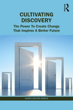 Golden-Biddle |  The Untapped Power of Discovery | Buch |  Sack Fachmedien