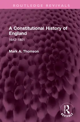 Thomson |  A Constitutional History of England | Buch |  Sack Fachmedien