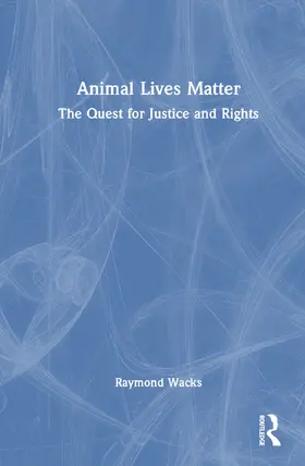 Wacks |  Animal Lives Matter | Buch |  Sack Fachmedien