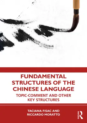 Fisac / Moratto |  Fundamental Structures of the Chinese Language | Buch |  Sack Fachmedien