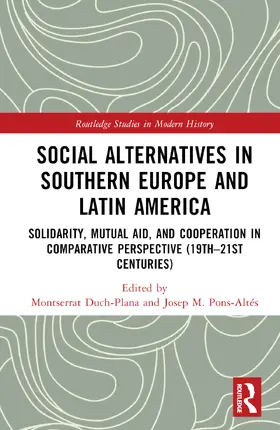 Duch-Plana / Pons-Altés |  Social Alternatives in Southern Europe and Latin America | Buch |  Sack Fachmedien