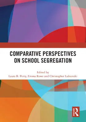 Perry / Rowe / Lubienski |  Comparative Perspectives on School Segregation | Buch |  Sack Fachmedien