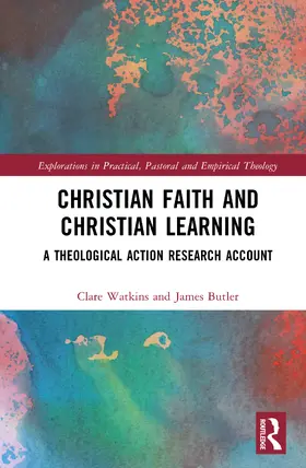 Watkins / Butler |  Christian Faith and Christian Learning | Buch |  Sack Fachmedien