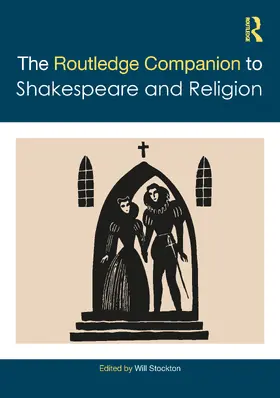 Stockton |  The Routledge Companion to Shakespeare and Religion | Buch |  Sack Fachmedien