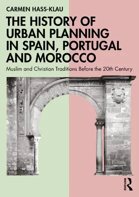 Hass-Klau |  The History of Urban Planning in Spain, Portugal and Morocco | Buch |  Sack Fachmedien