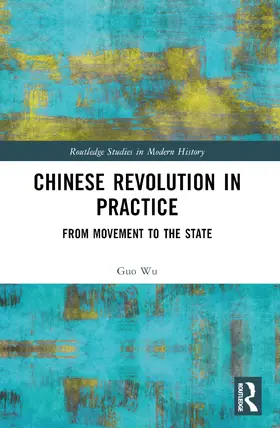 Wu |  Chinese Revolution in Practice | Buch |  Sack Fachmedien