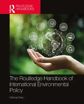 Basu |  The Routledge Handbook of International Environmental Policy | Buch |  Sack Fachmedien
