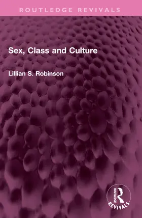 Robinson |  Sex, Class and Culture | Buch |  Sack Fachmedien