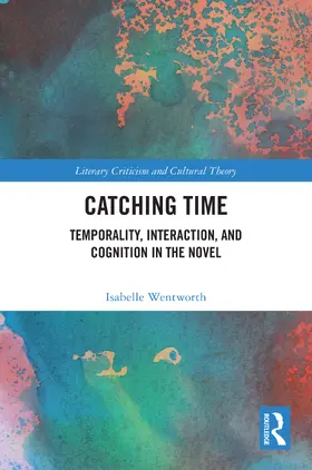 Wentworth |  Catching Time | Buch |  Sack Fachmedien