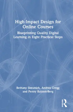 Simunich / Gregg / Ralston-Berg |  High-Impact Design for Online Courses | Buch |  Sack Fachmedien