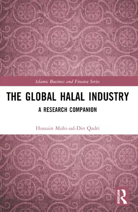 Qadri |  The Global Halal Industry | Buch |  Sack Fachmedien