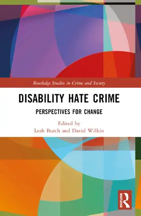 Wilkin / Burch | Disability Hate Crime | Buch | 978-1-032-58001-2 | www2.sack.de