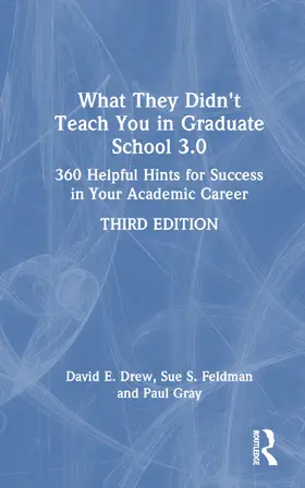 Drew / Feldman / Gray |  What They Didn't Teach You in Graduate School 3.0 | Buch |  Sack Fachmedien