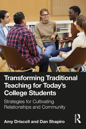 Driscoll / Shapiro |  Transforming Traditional Teaching for Today's College Students | Buch |  Sack Fachmedien